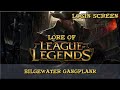 League of legends  bilgewater gangplank login screen