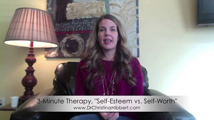 "Self-Esteem vs. Self-Worth": 3-Minute Therapy w/ Dr. Christina Hibbert
