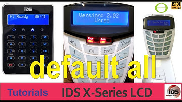 How to default all your IDS X-Series keypads on your IDS alarm system