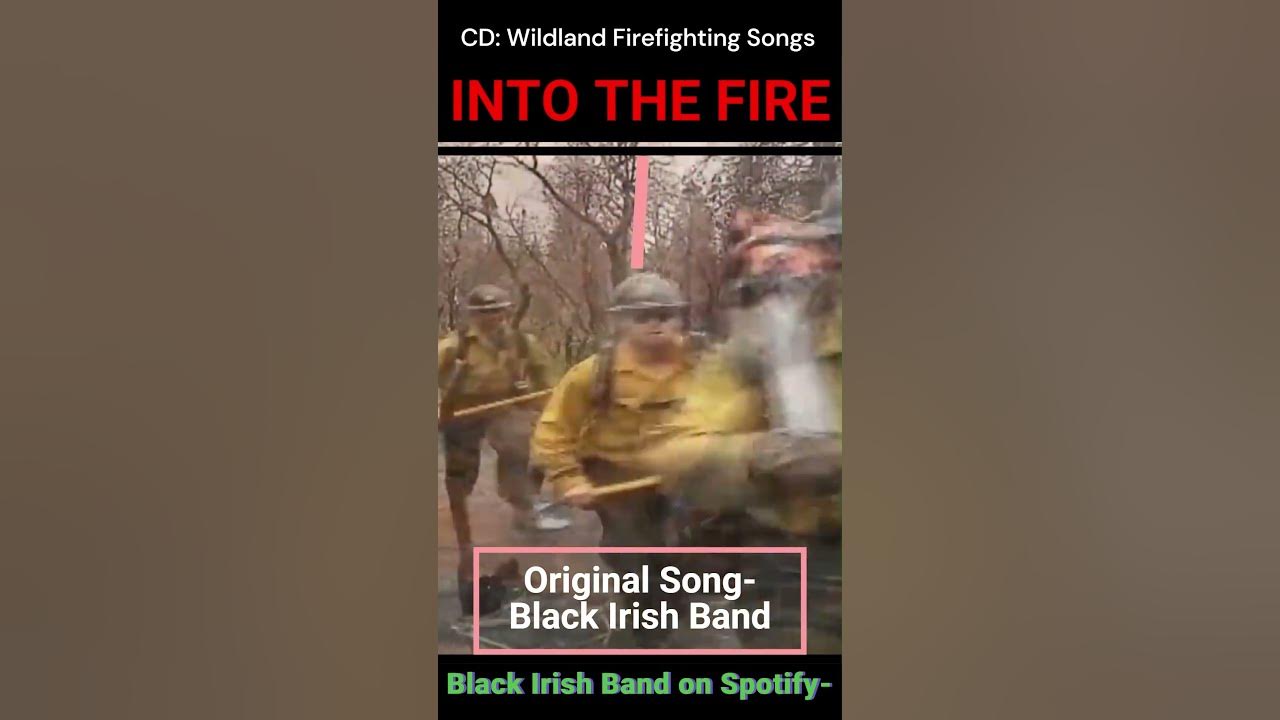 INTO THE FIRE SONG INTO THE FIRE SONG