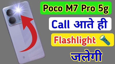 Poco M7 Pro 5g notification light on/off kaise karen,incoming call flashlight setting Poco M7 Pro 5g