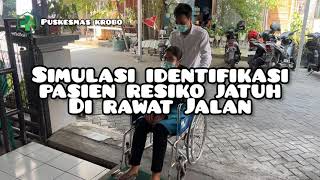 Simulasi Identifikasi Pasien Resiko Jatuh di Rawat Jalan