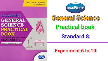 ✅ 8th Science Practical Book Neveet | 🧪 Experiment 6 to 10 | ✨ All Answers 💡 |
