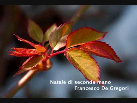 De Gregori Natale.Natale Di Seconda Mano Francesco De Gregori Youtube