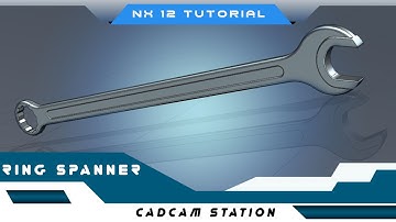 #Ring Spanner Design | #NX 12 Beginners Tutorial | #easy CAM CAD Tutorial