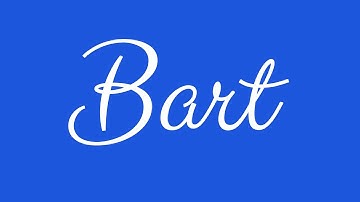 Learn how to Sign the Name Bart Stylishly in Cursive Writing