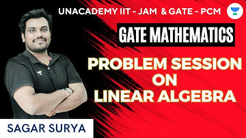 Linear Algebra Problems | GATE Mathematics 2024 | Sagar Surya