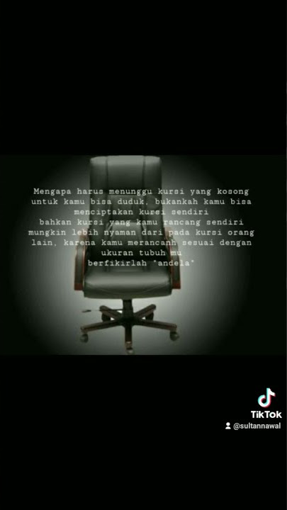 Jangan menunggu kursi yang kosong untuk bisa duduk#fyp #quotes #shorts#storywa#andela