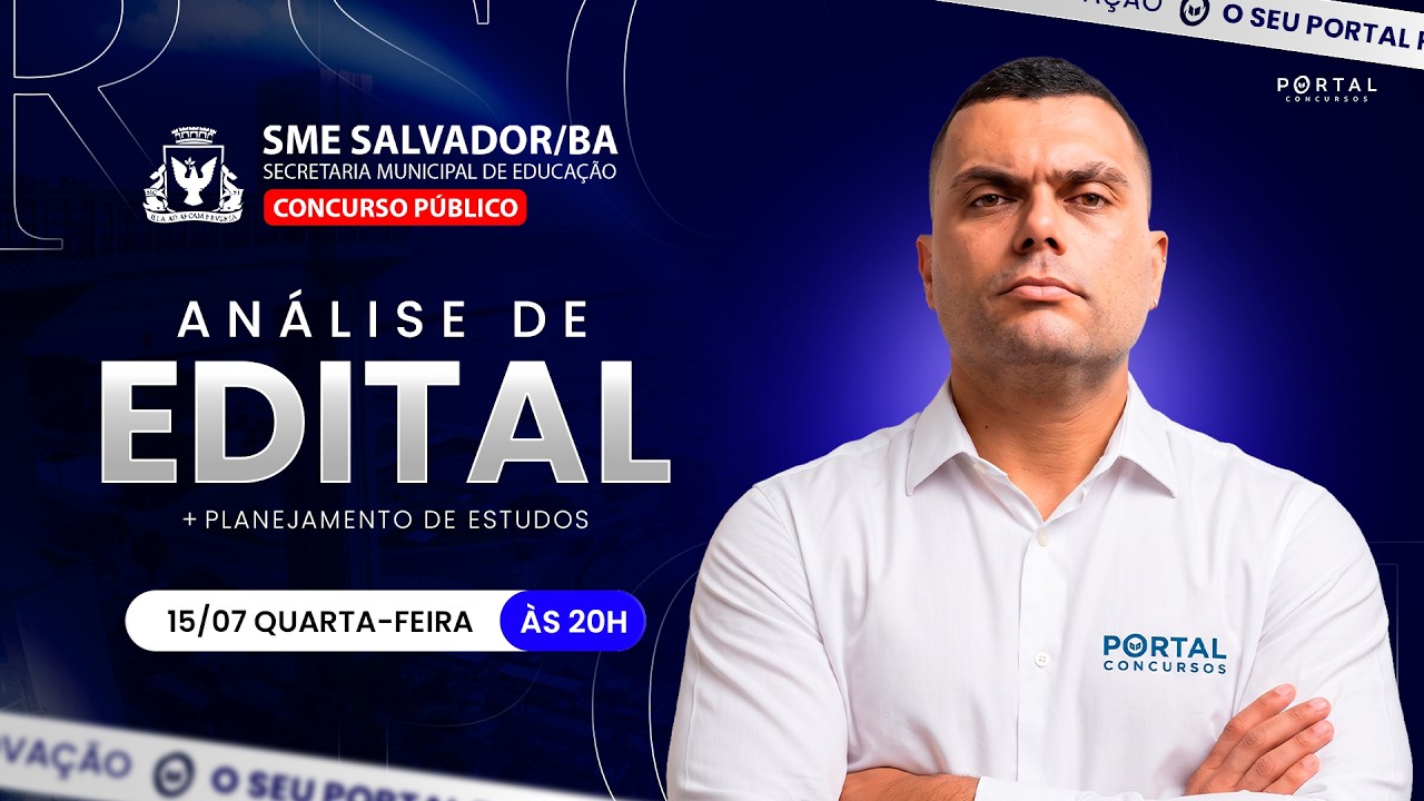 CONCURSO SEMED SALVADOR/BA: ANÁLISE DE EDITAL + PLANEJAMENTO DE ESTUDOS