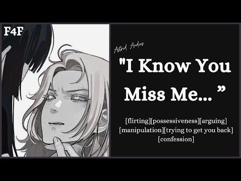 Possessive Ex Wants You Back [F4F]