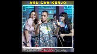 Download lagu AKU CAH KERJO - DIFARINA INDRA feat ARNETA JULIA