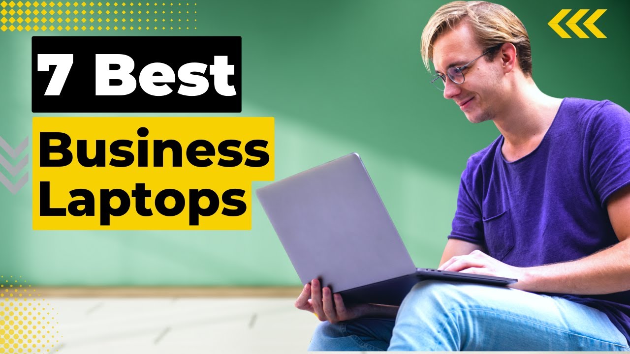 7 Best Business Laptops in 2023 YouTube