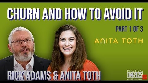 Churn and How to Avoid It