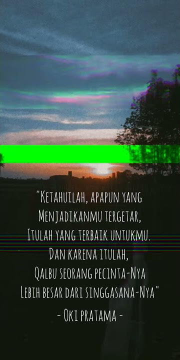 Story WA/ Islami story/ story bucin