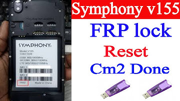 Boot ফাইল ছাড়া Cm2  দিয়ে  FRP Lock Remove করুন ।। Symphony V155 Frp Lock Reset # Remove Frp Lock
