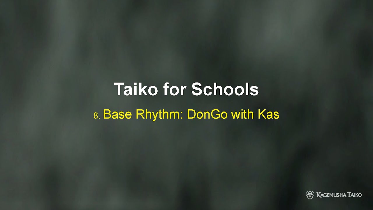 Taiko for Schools: 8 Base Rhythm Dongo with Kas - YouTube