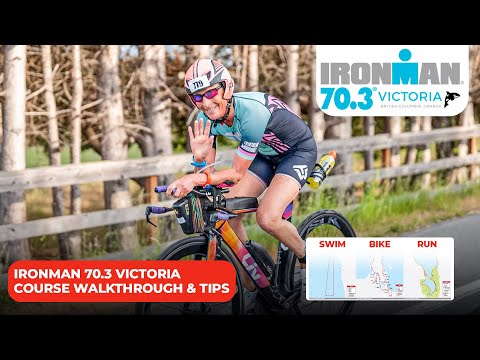 70.3 Victoria (Canada) course hints/tips with local coach