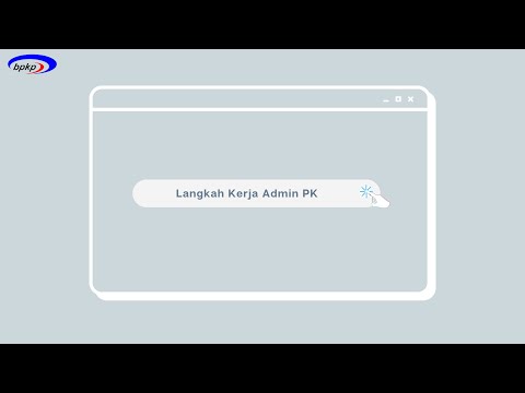 Tutorial Penjaminan Kualitas Aplikasi E-SPIP Terintegrasi - Langkah Kerja Admin PK