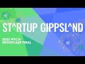 Startup gippsland pitch showcase final 2020