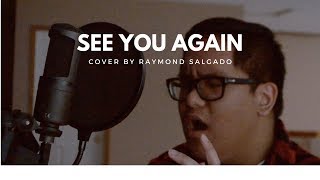 Charlie Puth - See You Again (Cover By Raymond Salgado)