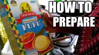 How To Prepare Fufu Flour (Beginner Friendly) / How To Make  Fufu / Fufu Recipe