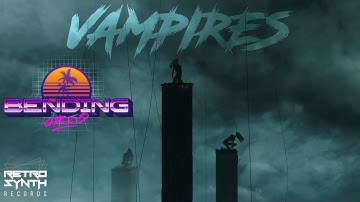 Bending Grid & Teya Flow - Vampires (Music Video) / RetroSynth Records