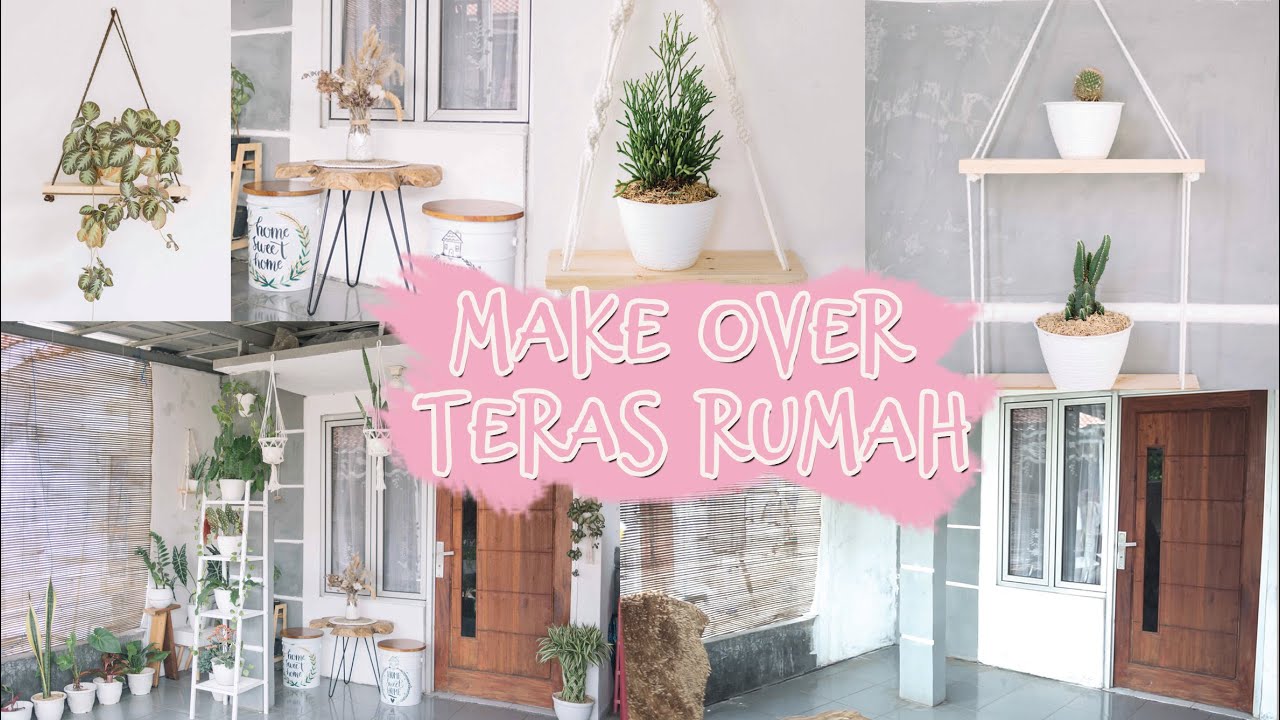 MAKE OVER TERAS RUMAH menjadi indah instagramable MAKE OVER TERAS RUMAH menjadi indah instagramable