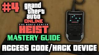 GTA Online Kortz Center Heist Mastery Guide #4: Access Code/Hacking Device