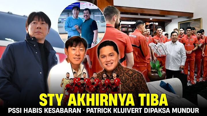KEPUTUSAN TEPAT MALAM INI! Shin Tae Yong Kembali Usai Patrick Kluivert Dipecat • Begini Kronologinya