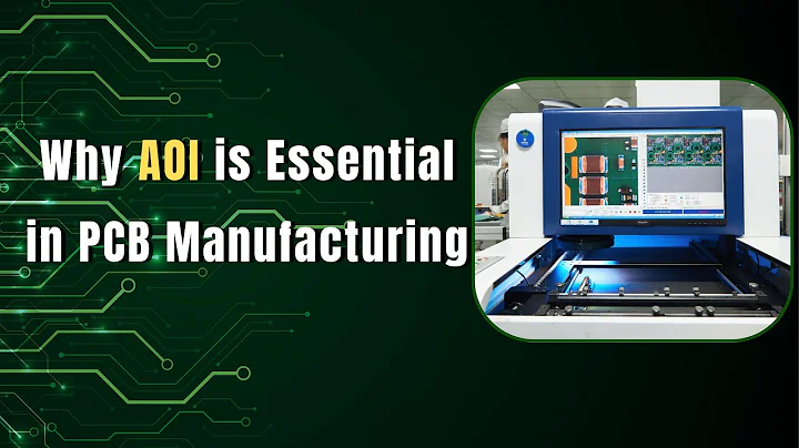 Why Automated Optical Inspection (AOI) is Essential in PCB Manufacturing