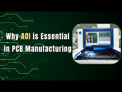 Why Automated Optical Inspection (AOI) is Essential in PCB Manufacturing
