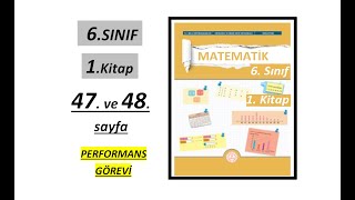6. SINIF MATEMATİK  |  1. KİTAP  |  47 ve 48. SAYFA  |  MEB YENİ MÜFREDAT  | PERFORMANS GÖREVİ