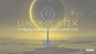 LUNAR-VORTEX 🌙 10” BLDC High-Velocity Living Fan