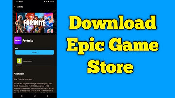 How to Download Epic Game Store on Android Phone 2025