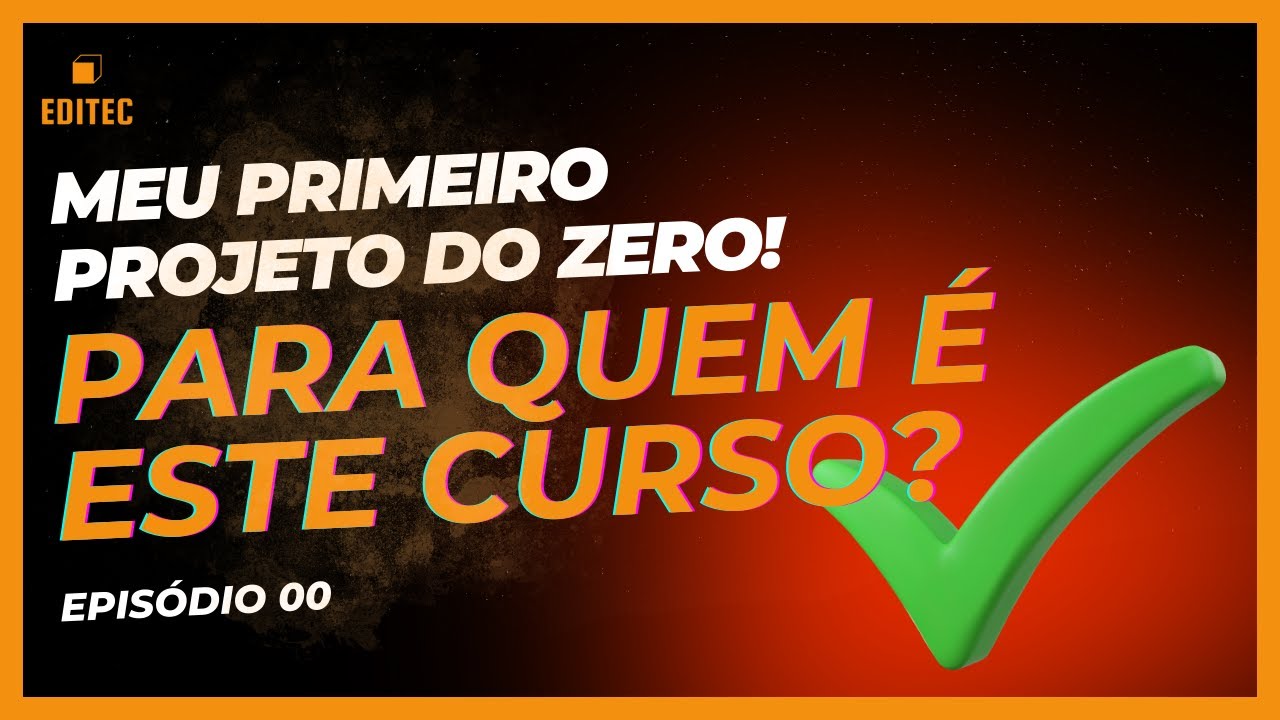 Meu primeiro projeto do Zero - Para quem é este curso? - YouTube