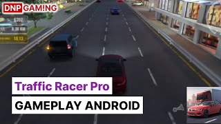 Gameplay Traffic Racer Pro – Balapan Ekstrem & Kustomisasi Hypercar | Game Racing Android 2025 screenshot 4