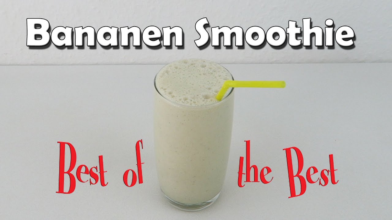 Weltbester Bananen Smoothie - Rezept | Lifehack - YouTube