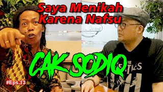 Cak Sodiq Poligami ?(True Story)