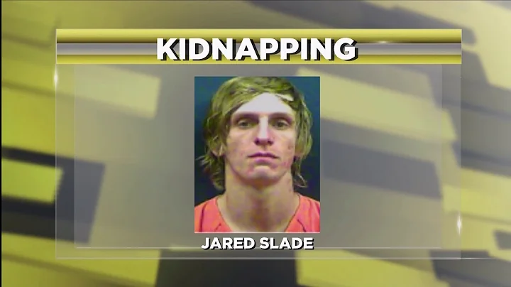 Kidnapping, Jared Slade