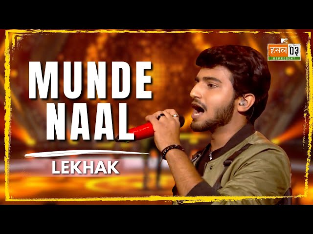 Munde Naal | Lekhak | MTV Hustle 03 REPRESENT class=
