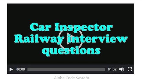 Car Inspector Railway interview questions