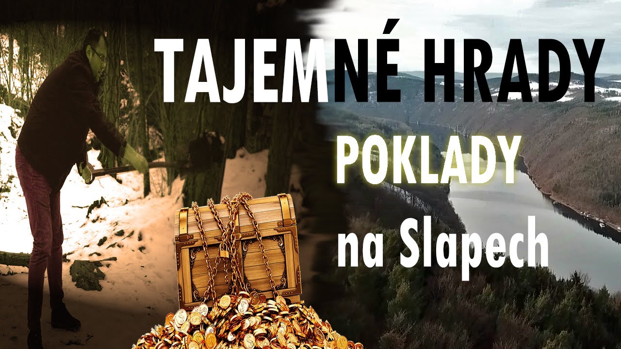 Tajemné hrady: POKLADY NA SLAPECH