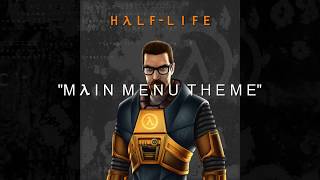 Half-Life OST - Main Menu Theme (Extended & ENHANCED)