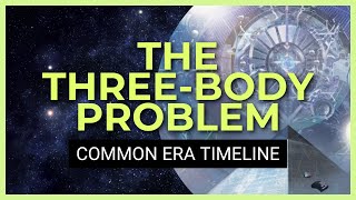 The Common Era: Three-Body Problem Trilogy's Pivotal Moments by Road to Tar Valon 1,765 views 3 months ago 19 minutes