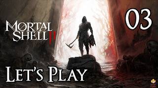 Mortal Shell 2 - Let's Play Part 3: Grisha & The Crossbow