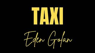 Eden Golan - TAXI