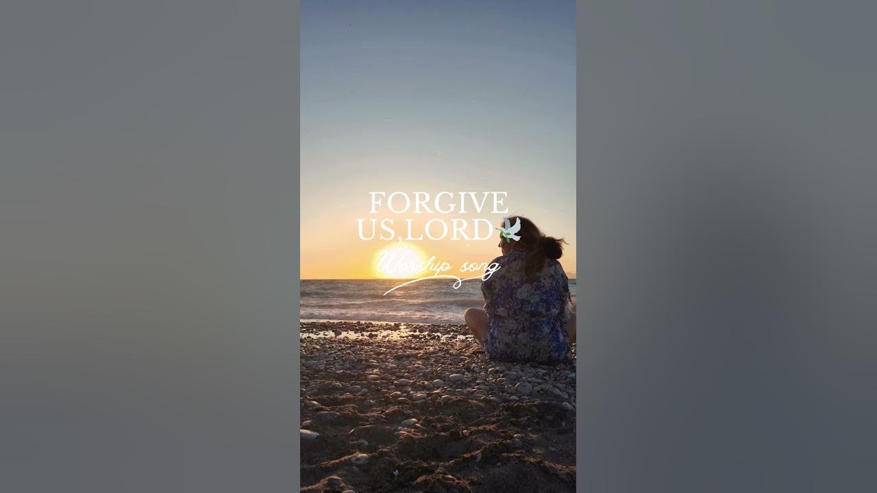 Forgive Us,LordποΈπ ~ Worship Song+ | Shengspiration Music Forgive Us,LordποΈπ ~ Worship Song+ | Shengspiration Music