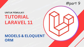 Tutorial Laravel 11: Dasar Eloquent ORM - Get, Create, Update, & Delete Data untuk Pemula