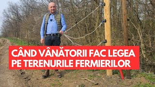 Fermieri terorizați de un fond de vânătoare