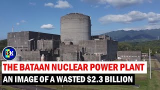 The Bataan Nuclear Power Plant | Why the electricity rate in the Philippines is so expensive?